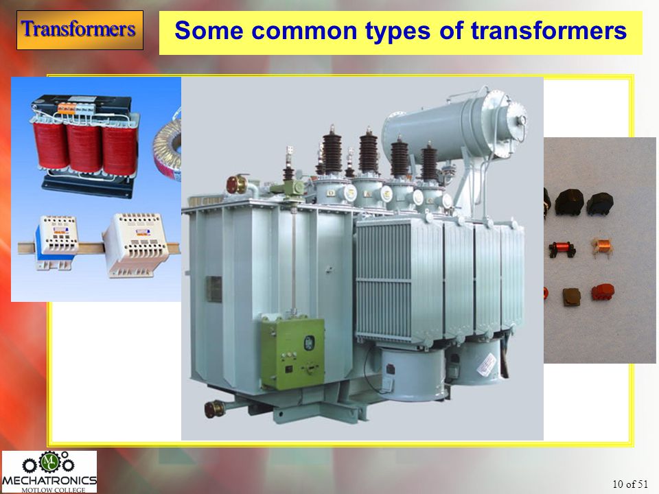 Some common types of transformers