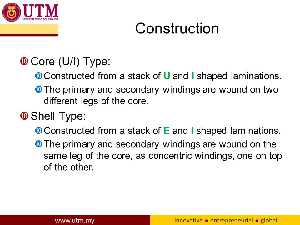 Construction Core (U/I) Type: Shell Type: