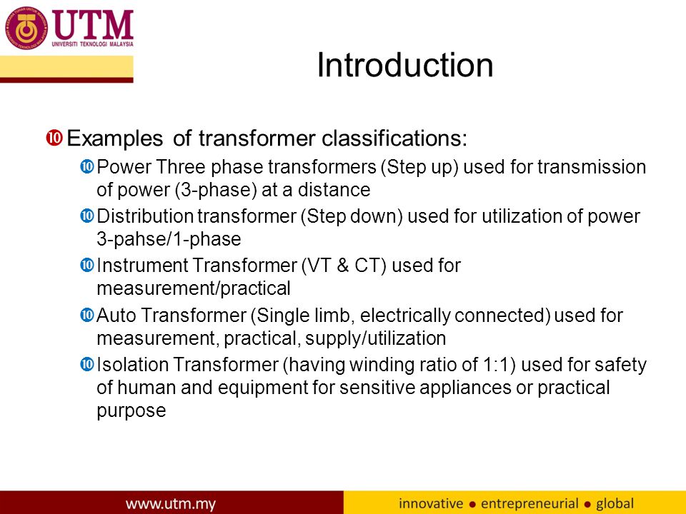 Introduction Examples of transformer classifications: