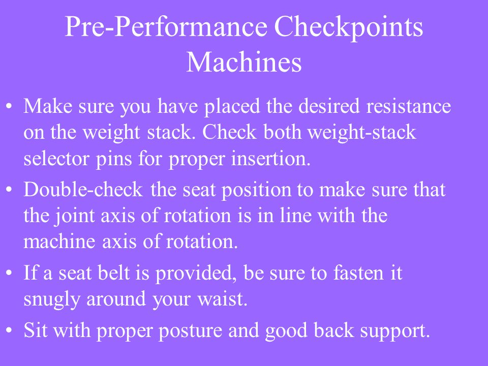 Pre-Performance Checkpoints Machines