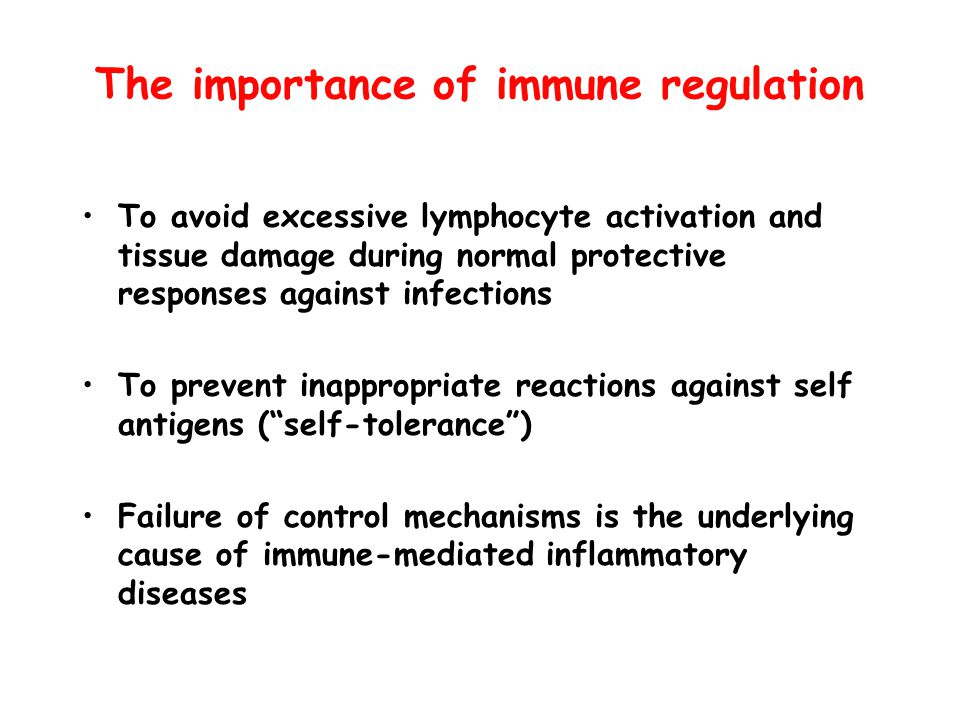 The importance of immune regulation