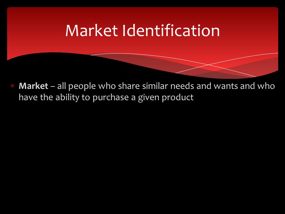 Market Identification