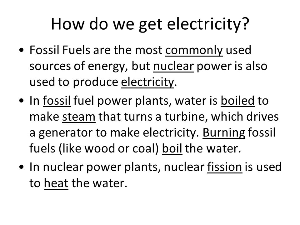 How do we get electricity