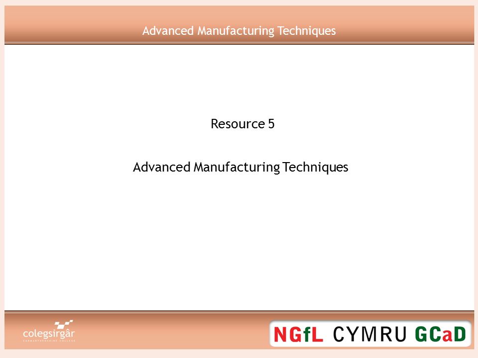Advanced Manufacturing Techniques