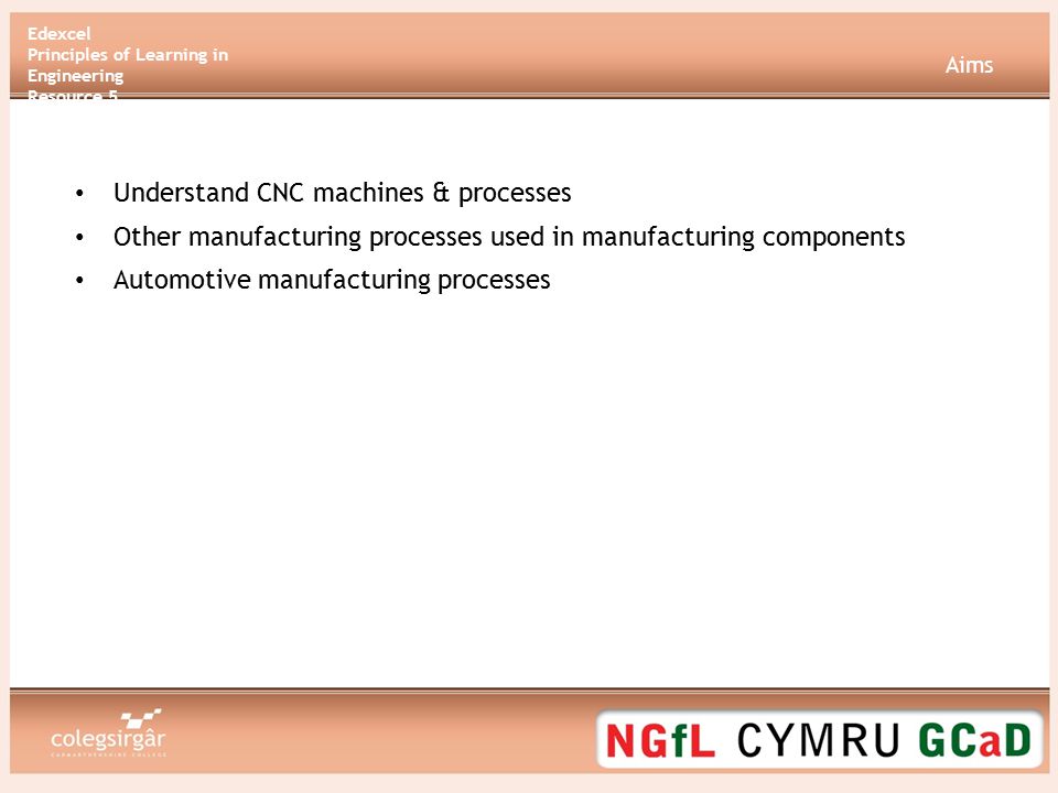 Understand CNC machines & processes