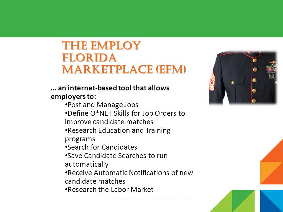 The Employ Florida Marketplace (EFM)