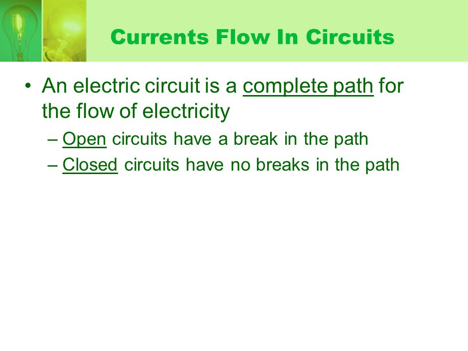 Currents Flow In Circuits