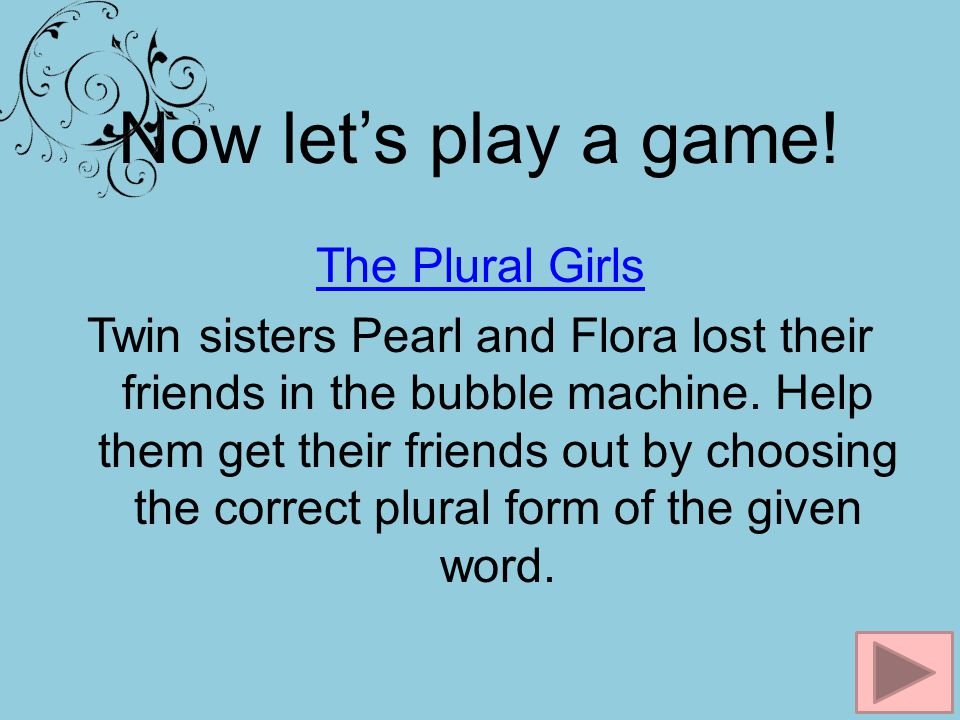 Now let’s play a game!