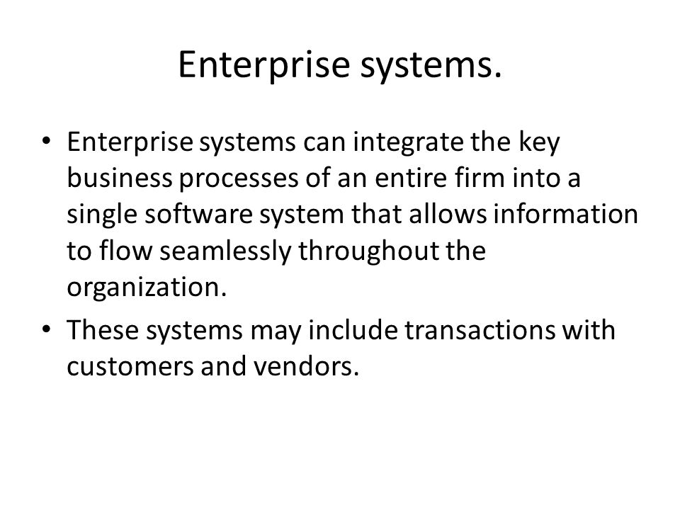 Enterprise systems.