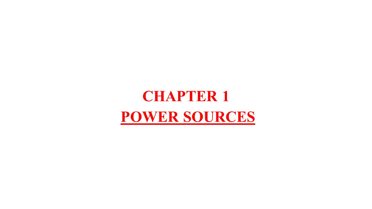 CHAPTER 1 POWER SOURCES