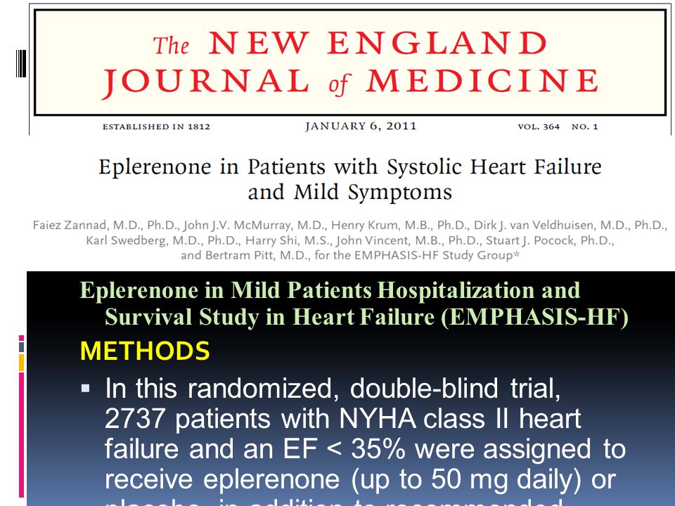 Eplerenone in Mild Patients Hospitalization and Survival Study in Heart Failure (EMPHASIS-HF)