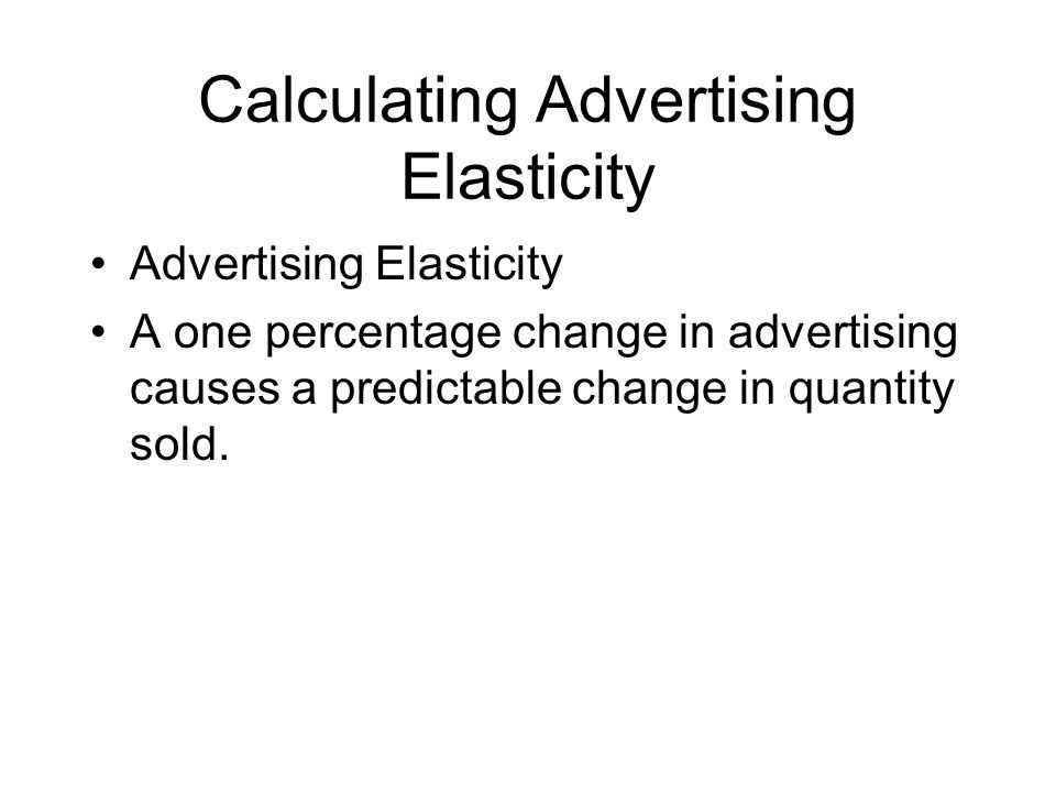 Calculating Advertising Elasticity
