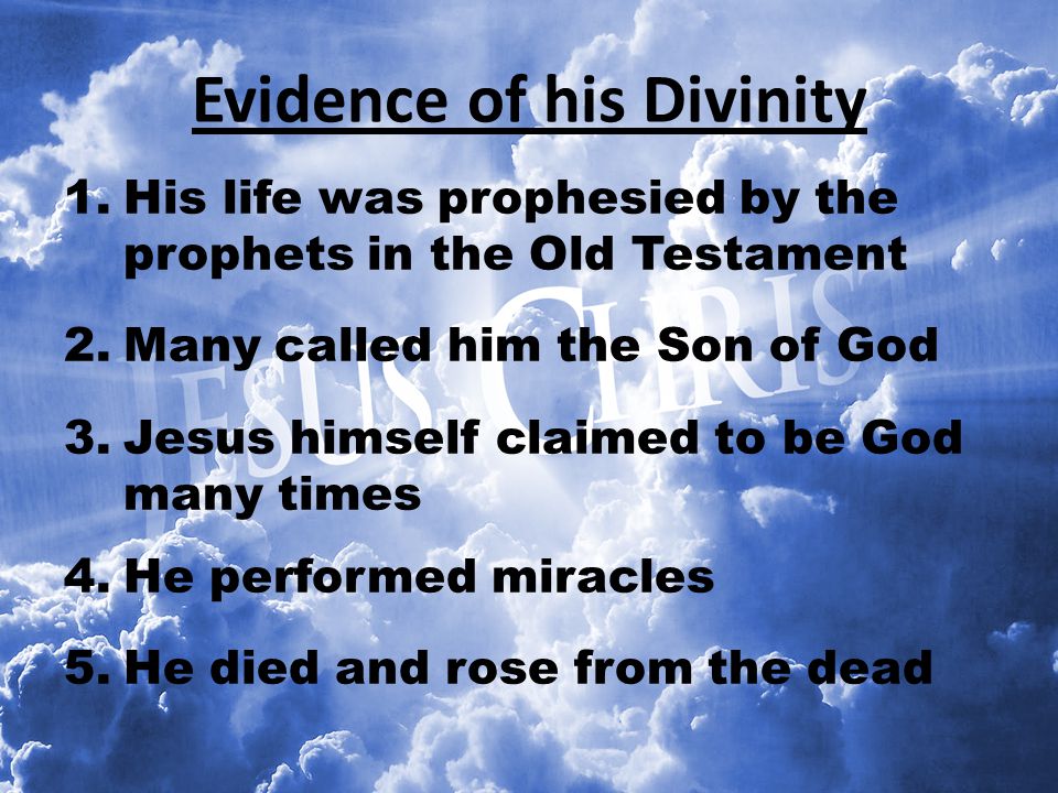 Evidence of his Divinity