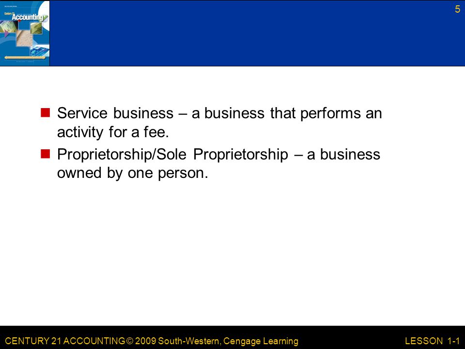 Service business – a business that performs an activity for a fee.