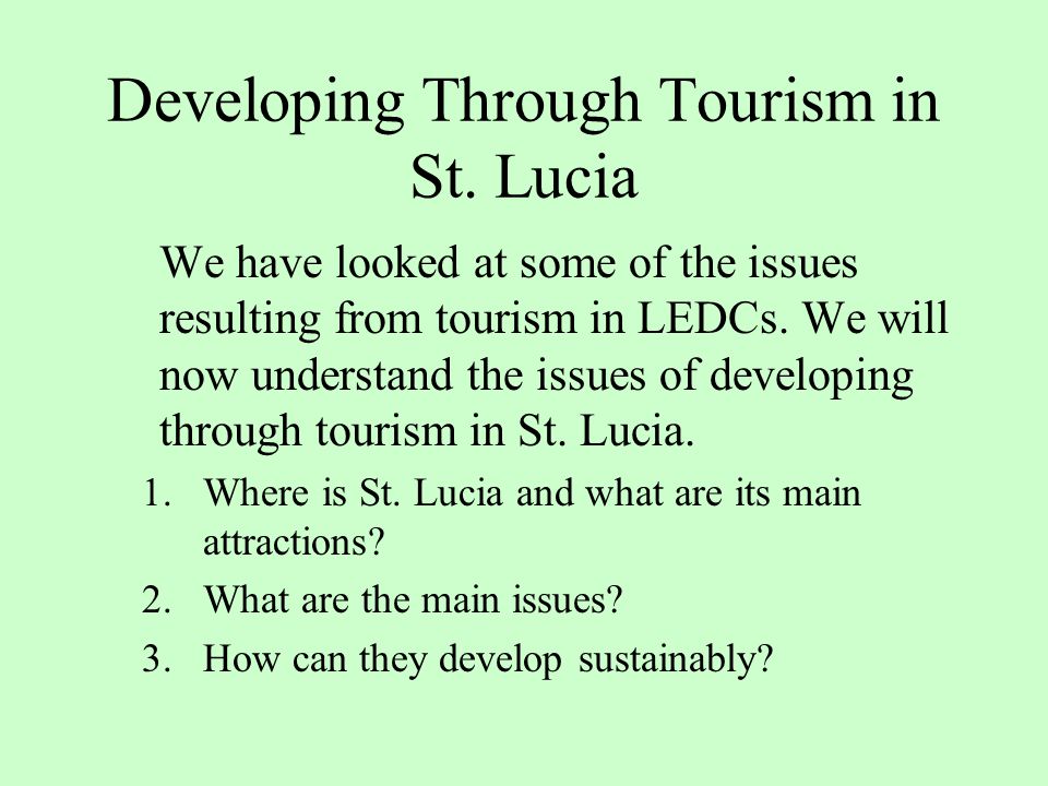 Developing Through Tourism in St. Lucia