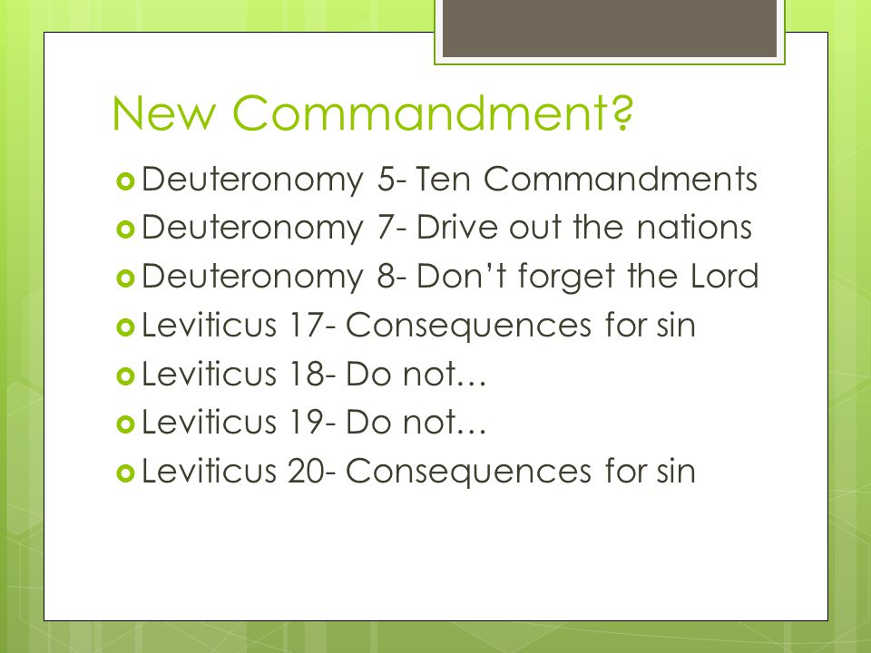 New Commandment Deuteronomy 5- Ten Commandments