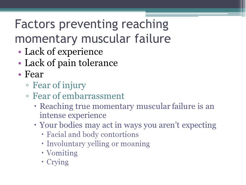Factors preventing reaching momentary muscular failure