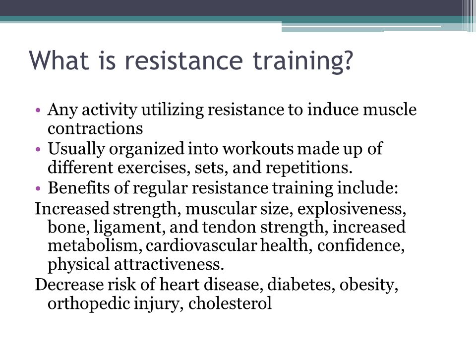 What is resistance training