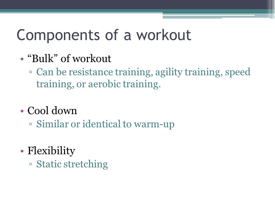 Components of a workout
