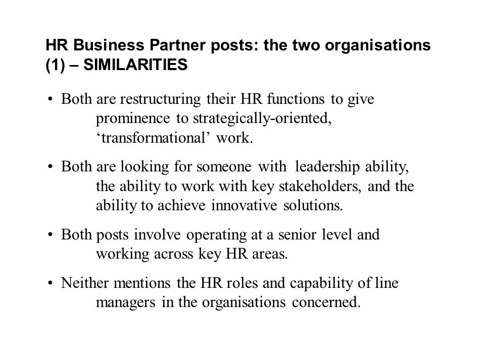 HR Business Partner posts: the two organisations (1) – SIMILARITIES