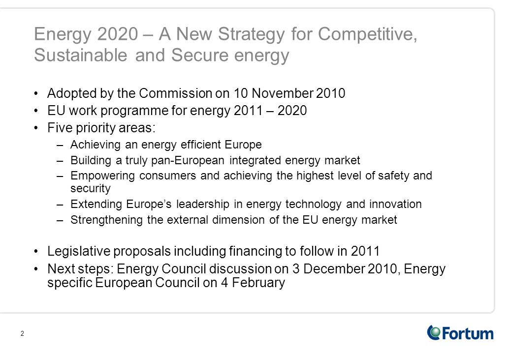 Energy 2020 – A New Strategy for Competitive, Sustainable and Secure energy