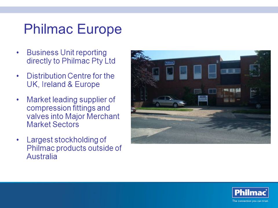 Philmac Europe Business Unit reporting directly to Philmac Pty Ltd
