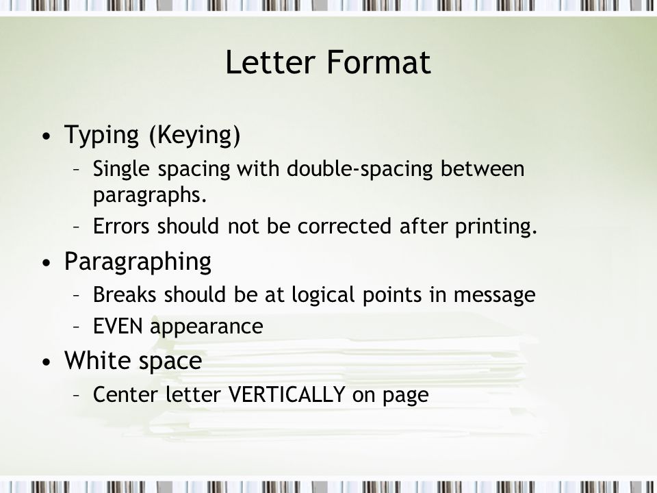 Letter Format Typing (Keying) Paragraphing White space