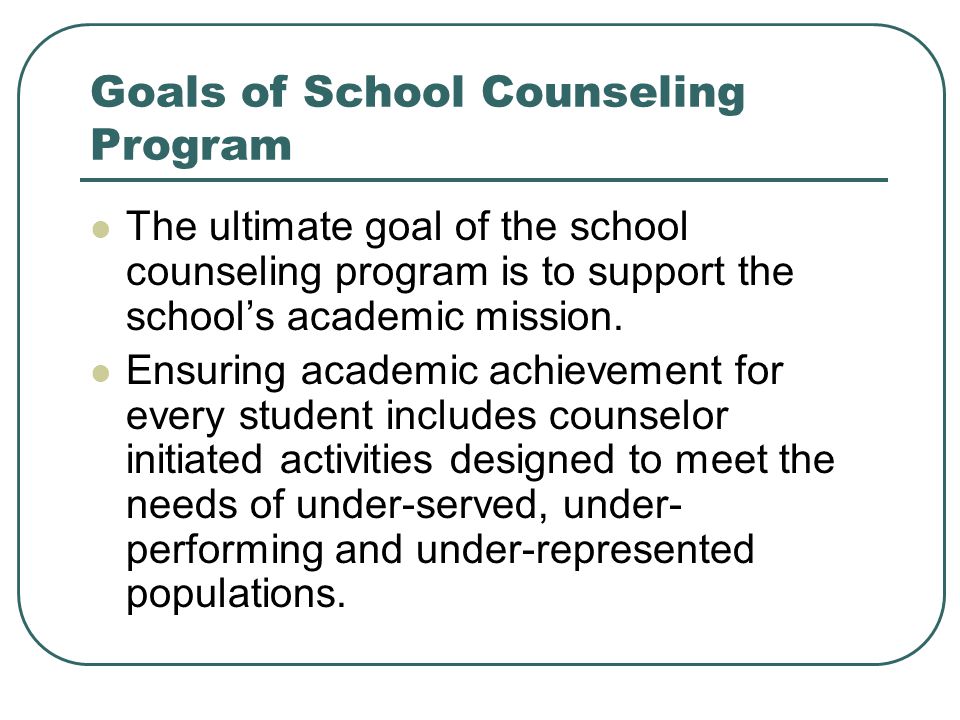 Goals of School Counseling Program