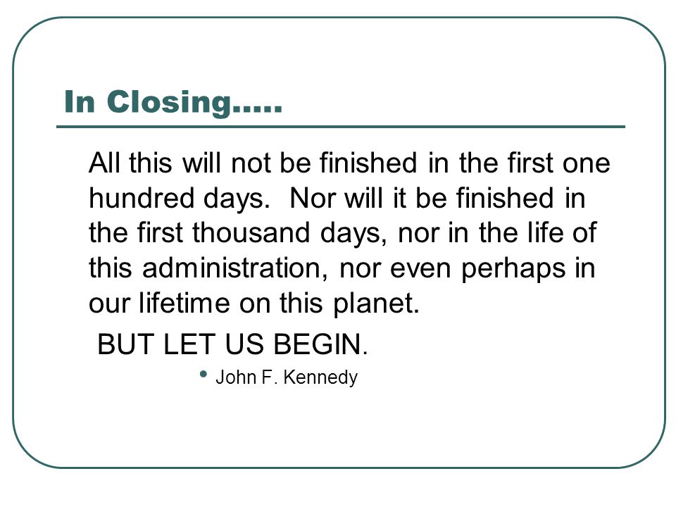 In Closing…..