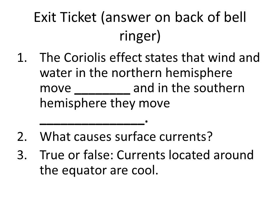 Exit Ticket (answer on back of bell ringer)