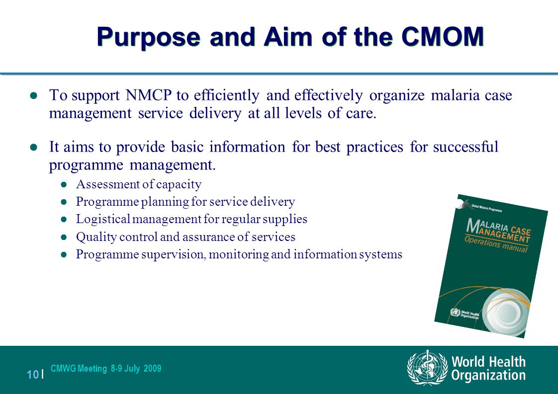Purpose and Aim of the CMOM