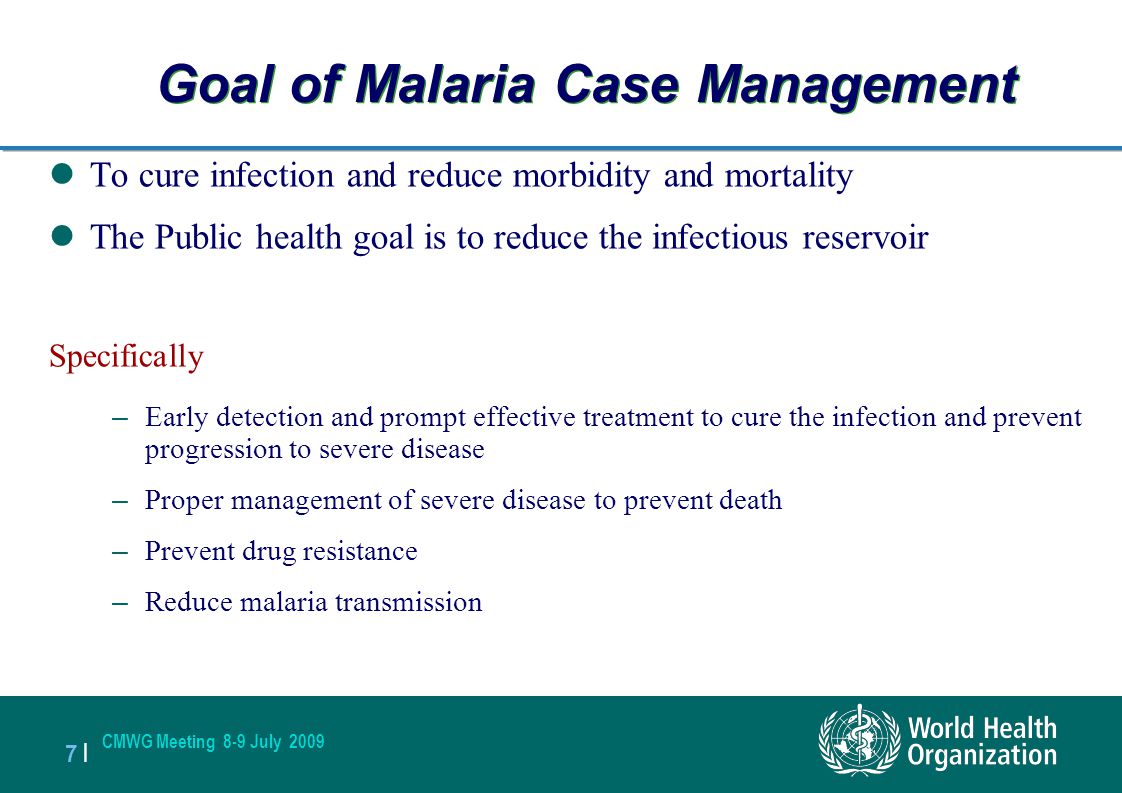 Goal of Malaria Case Management