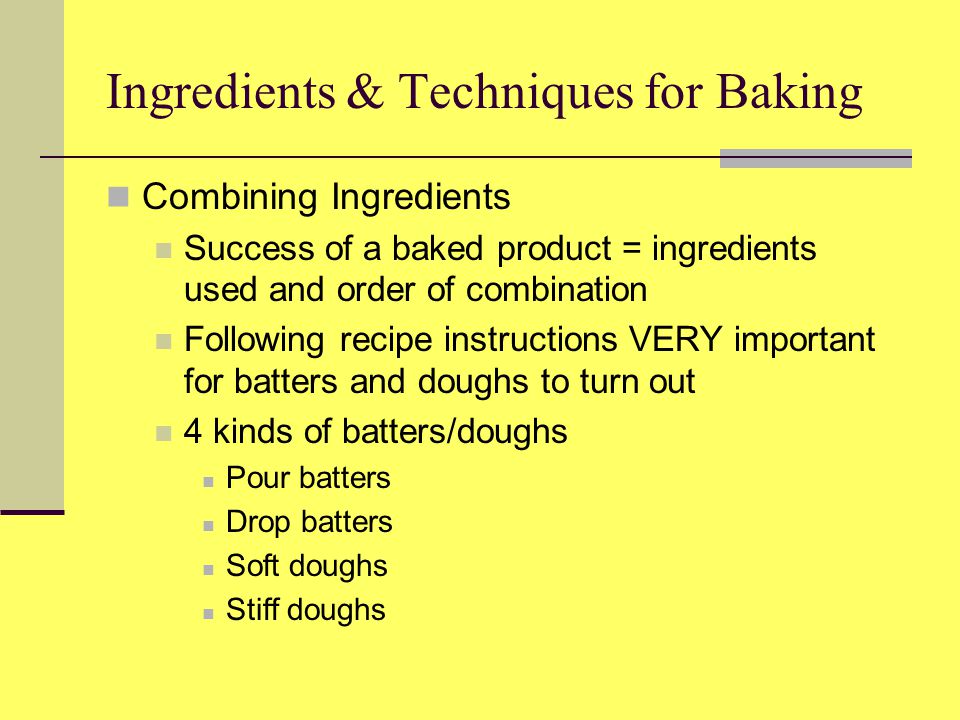 Ingredients & Techniques for Baking