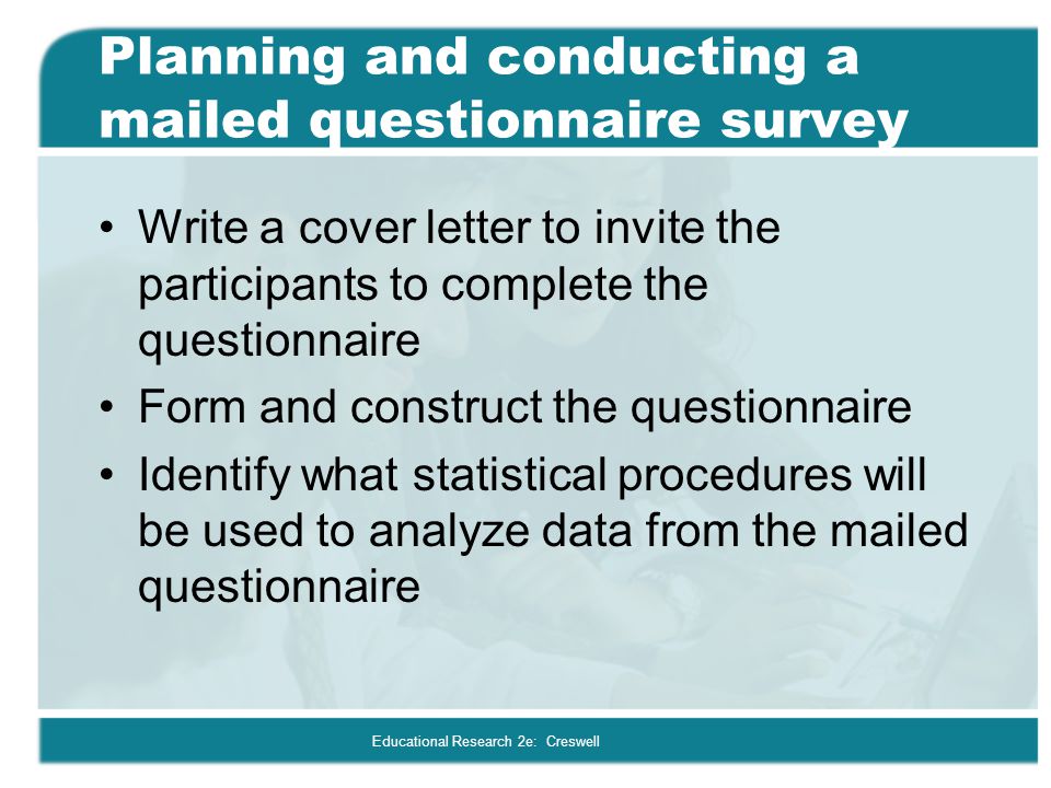 Planning and conducting a mailed questionnaire survey
