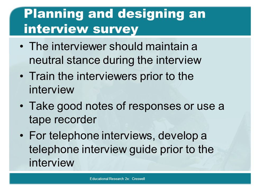 Planning and designing an interview survey