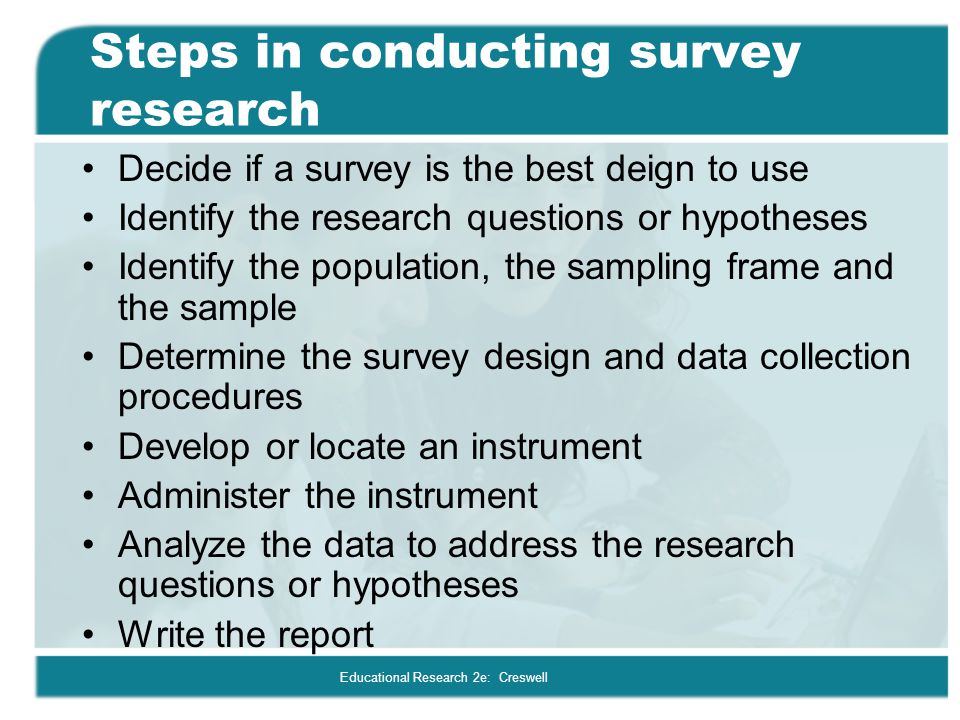 Steps in conducting survey research