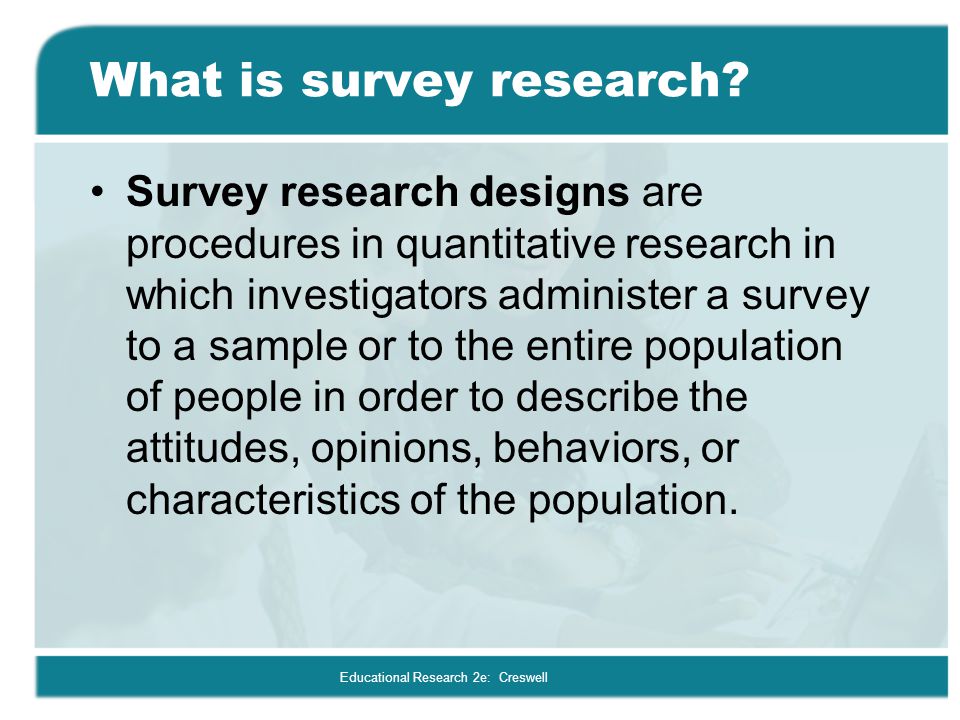 What is survey research