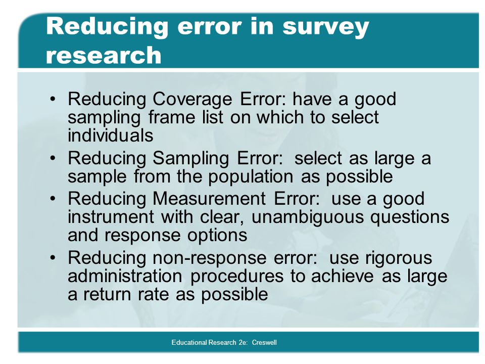 Reducing error in survey research
