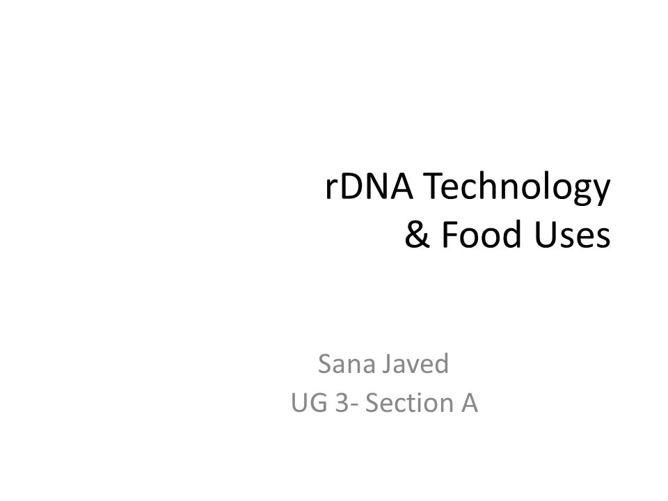 rDNA Technology & Food Uses