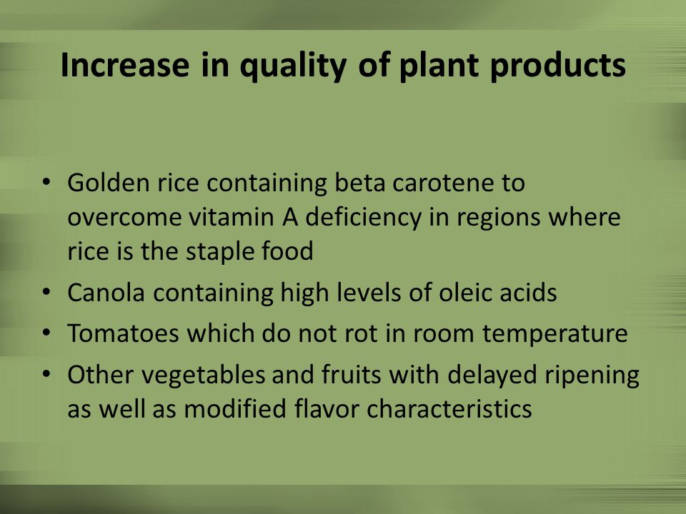 Increase in quality of plant products