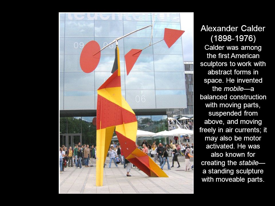Alexander Calder ( )