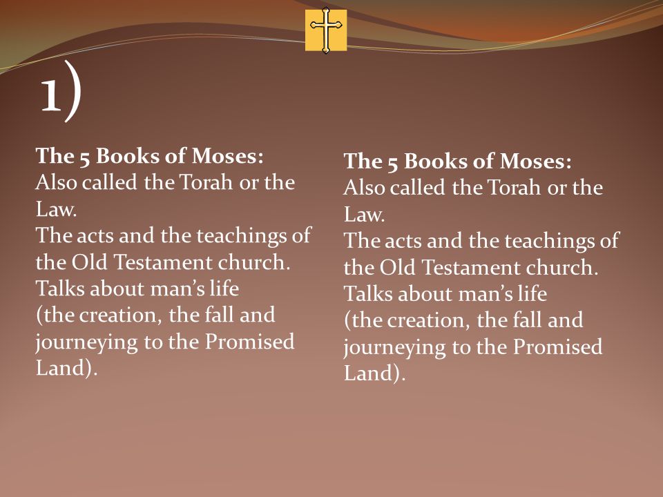 1) The 5 Books of Moses: The 5 Books of Moses: