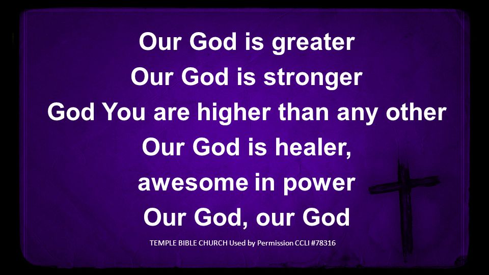 God You are higher than any other