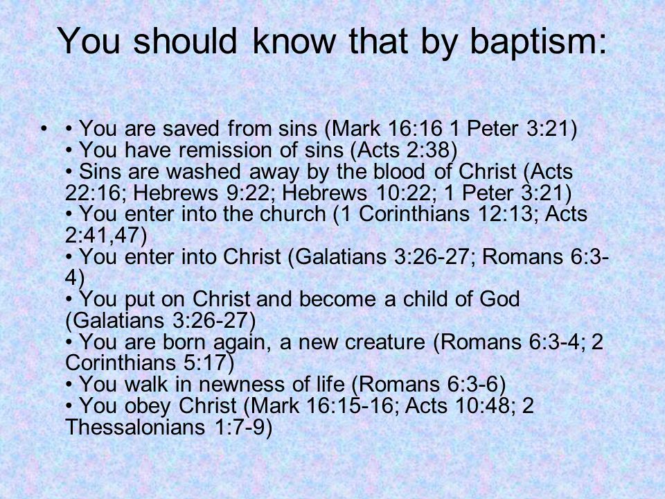 You should know that by baptism: