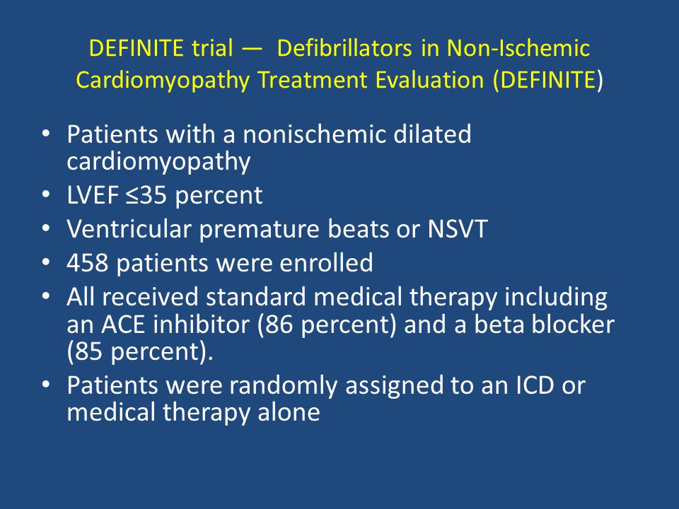 Patients with a nonischemic dilated cardiomyopathy LVEF ≤35 percent