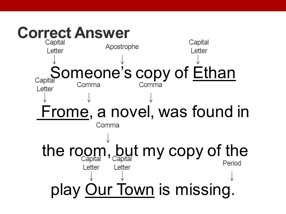 Correct Answer Capital Letter. Apostrophe. Capital Letter.