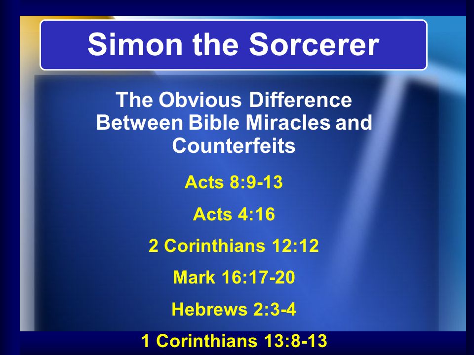 The Obvious Difference Between Bible Miracles and Counterfeits