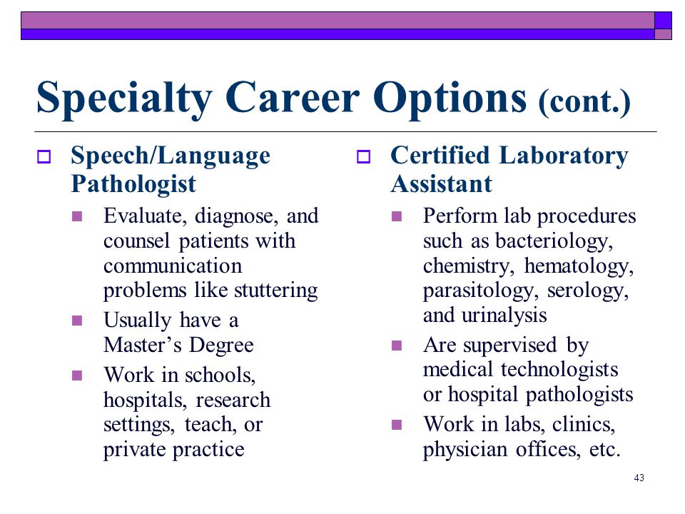 Specialty Career Options (cont.)
