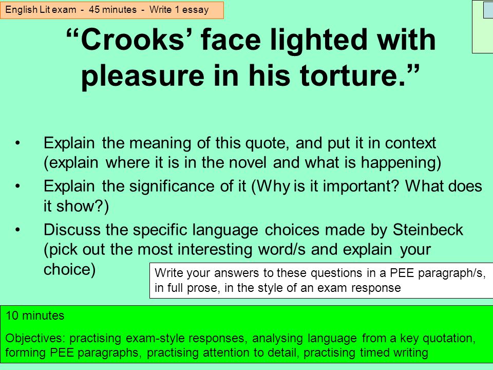 Crooks’ face lighted with pleasure in his torture.