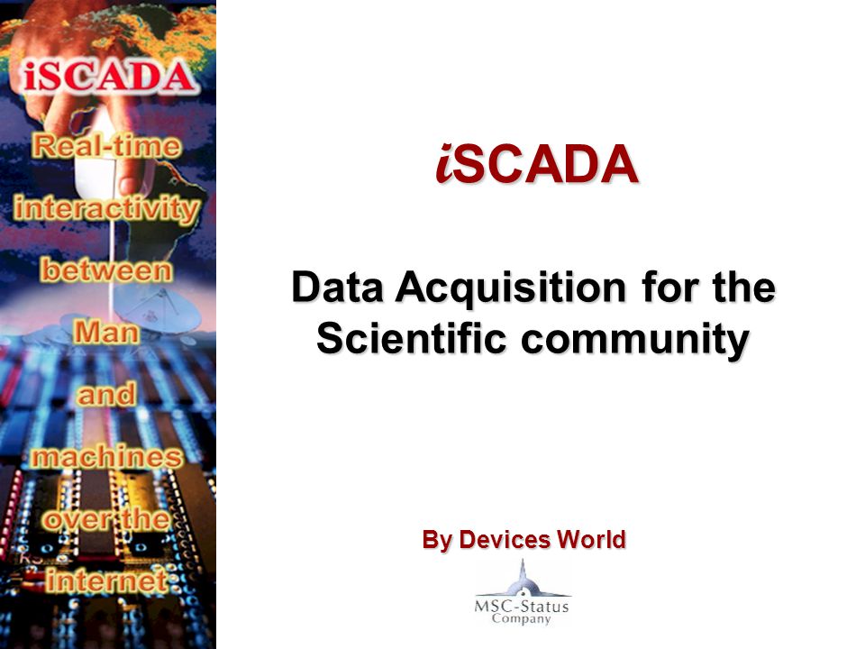 Data Acquisition for the Scientific community